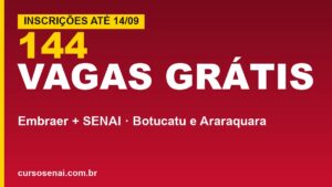 Embraer e SENAI abrem 144 vagas&hellip;