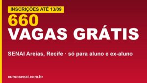 660 vagas gratuitas no SENAI Areias,&hellip;